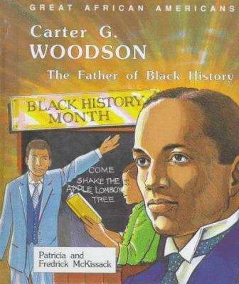 Carter G. Woodson : the father of black history