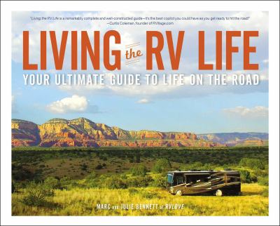 Living the RV life : your ultimate guide to life on the road