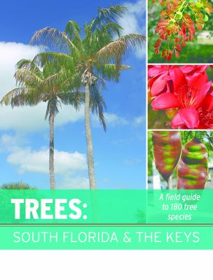 Trees : South Florida and the Keys