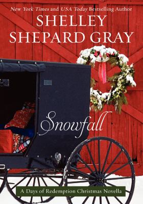 Snowfall : a days of redemption Christmas novella