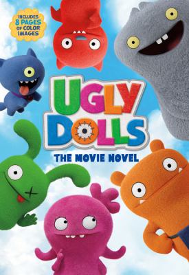 UglyDolls : the movie novel