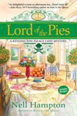 Lord of the pies : a Kensington Palace chef mystery