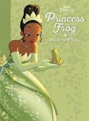 The princess and the frog : the story of Tiana.