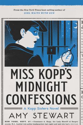 Miss Kopp's midnight confessions