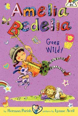 Amelia Bedelia goes wild!