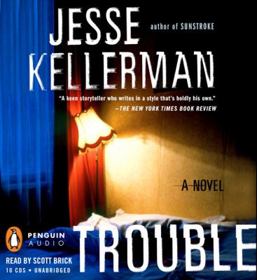 Trouble : a novel