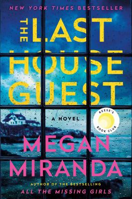 The last house guest : a novel