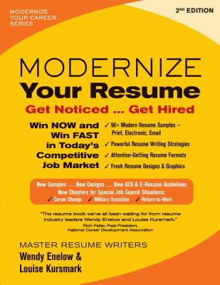 Modernize your resume : get noticed ... get hired