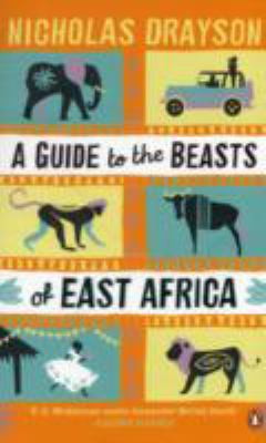 A guide to the beasts of East Africa