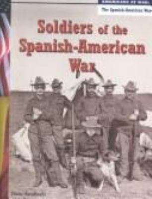 Soldiers of the Spanish-American War