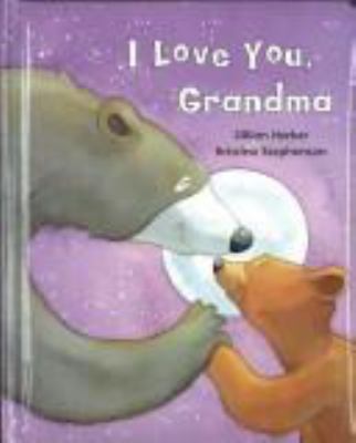 I love you, Grandma