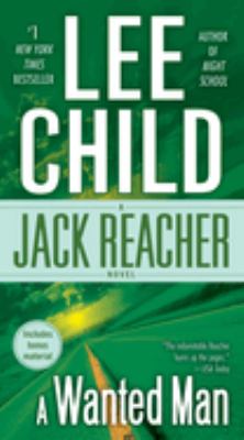 A wanted man : a Jack Reacher novel