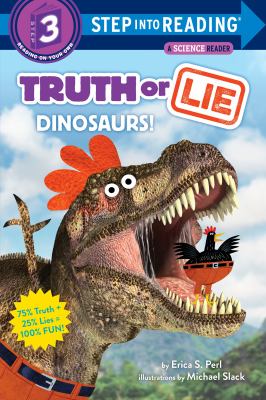 Truth or lie : dinosaurs!