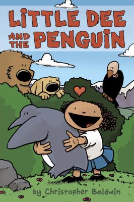 Little Dee and the penguin