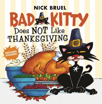 Bad Kitty does not like Thanksgiving