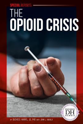 The opioid crisis