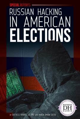 Russian hacking in American elections