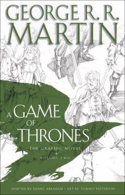 A game of thrones. : the graphic novel. Volume 2