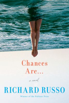 Chances are ... : a novel