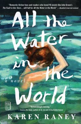All the water in the world : a novel
