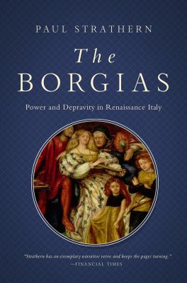 The Borgias : power and fortune