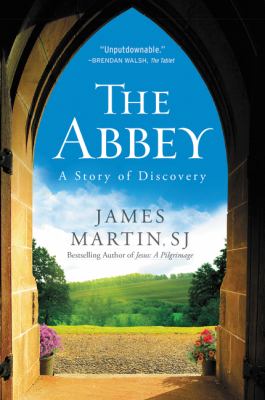 The abbey : a story of discovery