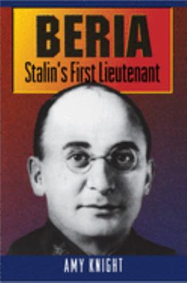 Beria, Stalin's first lieutenant