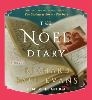 The Noel diary : a novel