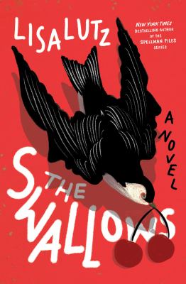 The swallows : a novel