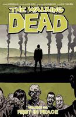 The walking dead. Vol. 32, Rest in peace