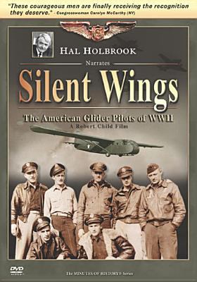 Silent wings : American glider pilots of WWII