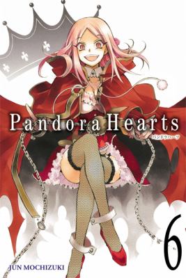 Pandora hearts. vol. 6 /