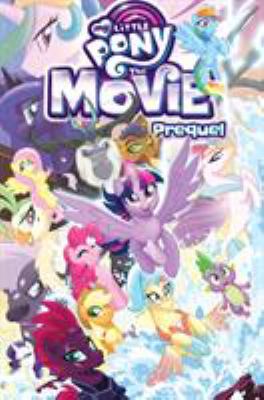 My little pony : the movie prequel