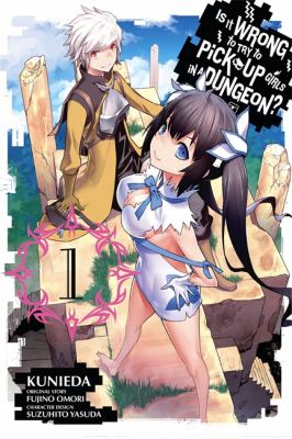 Is it wrong to try to pick up girls in a dungeon? Vol. 1