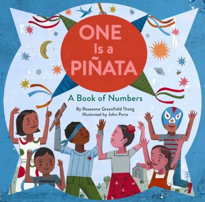 One is a piñata : a book of numbers