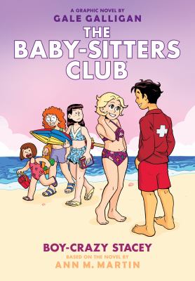 The Baby-sitters club. Vol. 7, Boy-crazy Stacey