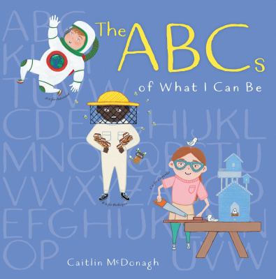 The ABCs of what I can be