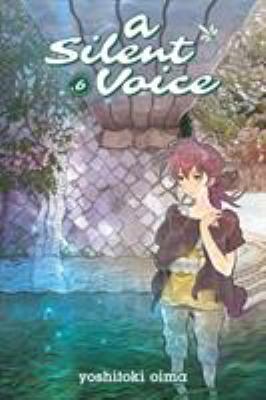 A silent voice. Vol. 6, A silent prayer