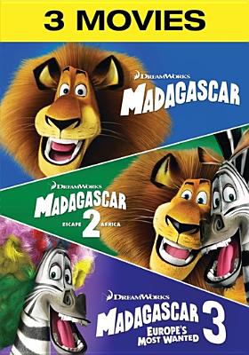 Madagascar ; Madagascar 2: escape Africa ; Madagascar 3 : Europe's most wanted