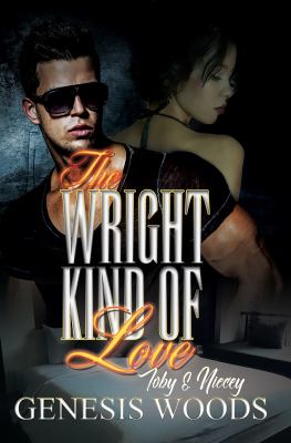 The Wright kind of love : Tobey and Niecey