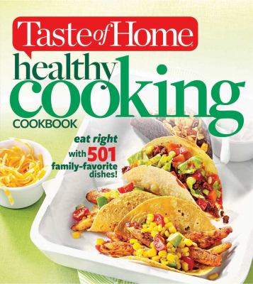 Taste of home healthy cooking cookbook.