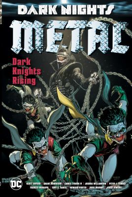 Dark nights : Metal. Dark Knights rising /