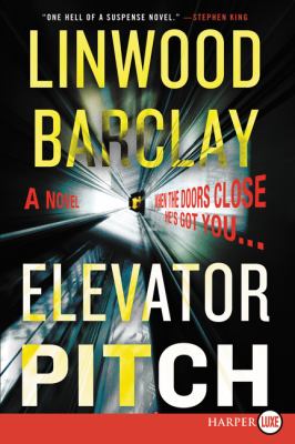 Elevator pitch : a novel