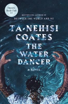 The water dancer : a novel