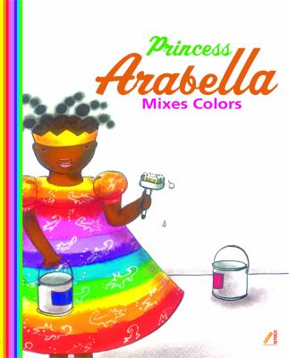 Princess Arabella mixes colors