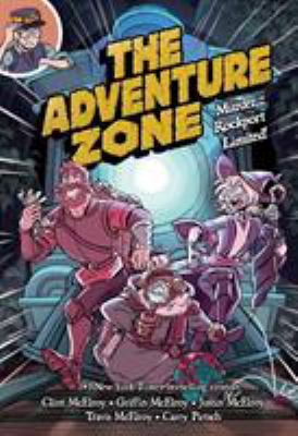 The Adventure zone. Vol. 2, Murder on the Rockport Limited!