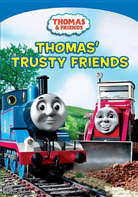 Thomas & friends. Thomas' trusty friends /