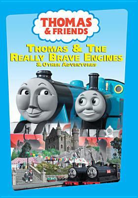 Thomas & friends. Thomas & the really brave engine & other adventures.