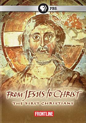 From Jesus to Christ : the first Christians