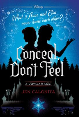 Conceal, don't feel : a Twisted tale